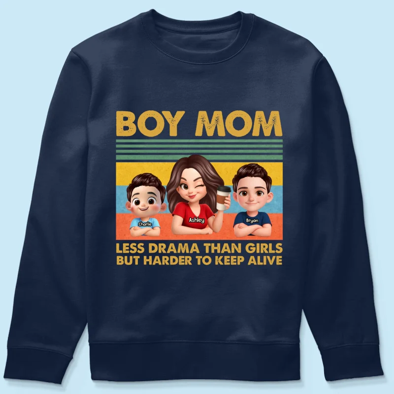 Boy Mom Less Drama Than Girls But Harder To Keep Alive - Personalized Shirt - Gift For Mom, Grandma - Image 41