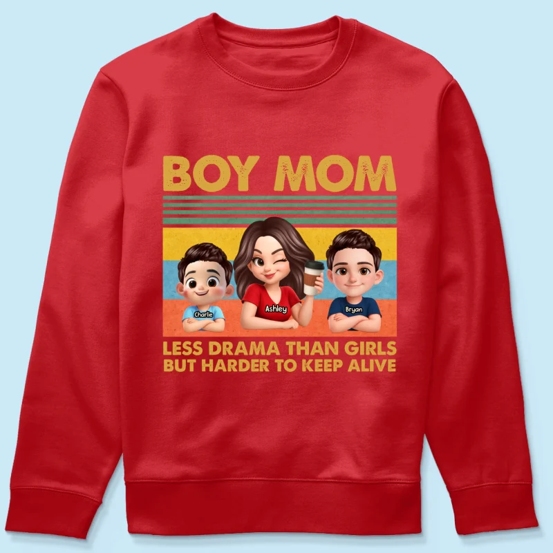 Boy Mom Less Drama Than Girls But Harder To Keep Alive - Personalized Shirt - Gift For Mom, Grandma - Image 45