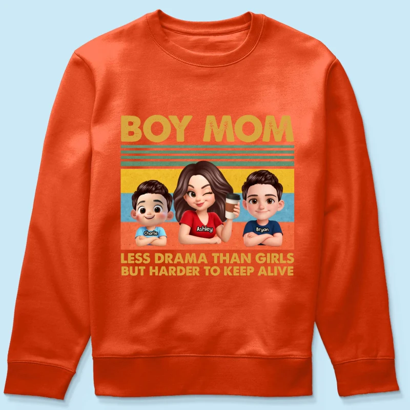 Boy Mom Less Drama Than Girls But Harder To Keep Alive - Personalized Shirt - Gift For Mom, Grandma - Image 46