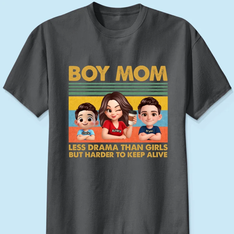 Boy Mom Less Drama Than Girls But Harder To Keep Alive - Personalized Shirt - Gift For Mom, Grandma - Image 9