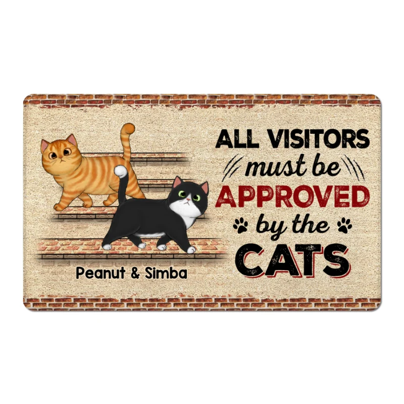 Brick Background Visitors Must Be Approved By The Cats Personalized Doormat - Image 5