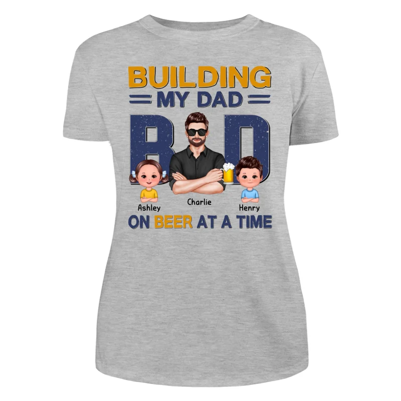 Building My Dad Bod One Beer At A Time Personalized Shirt - Image 10