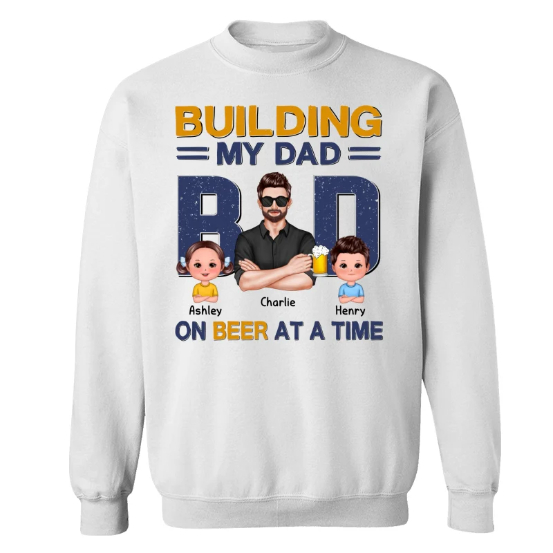 Building My Dad Bod One Beer At A Time Personalized Shirt - Image 17