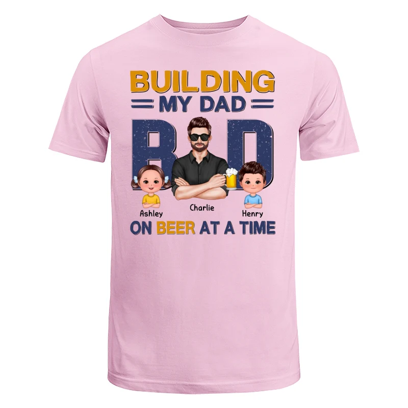 Building My Dad Bod One Beer At A Time Personalized Shirt - Image 7