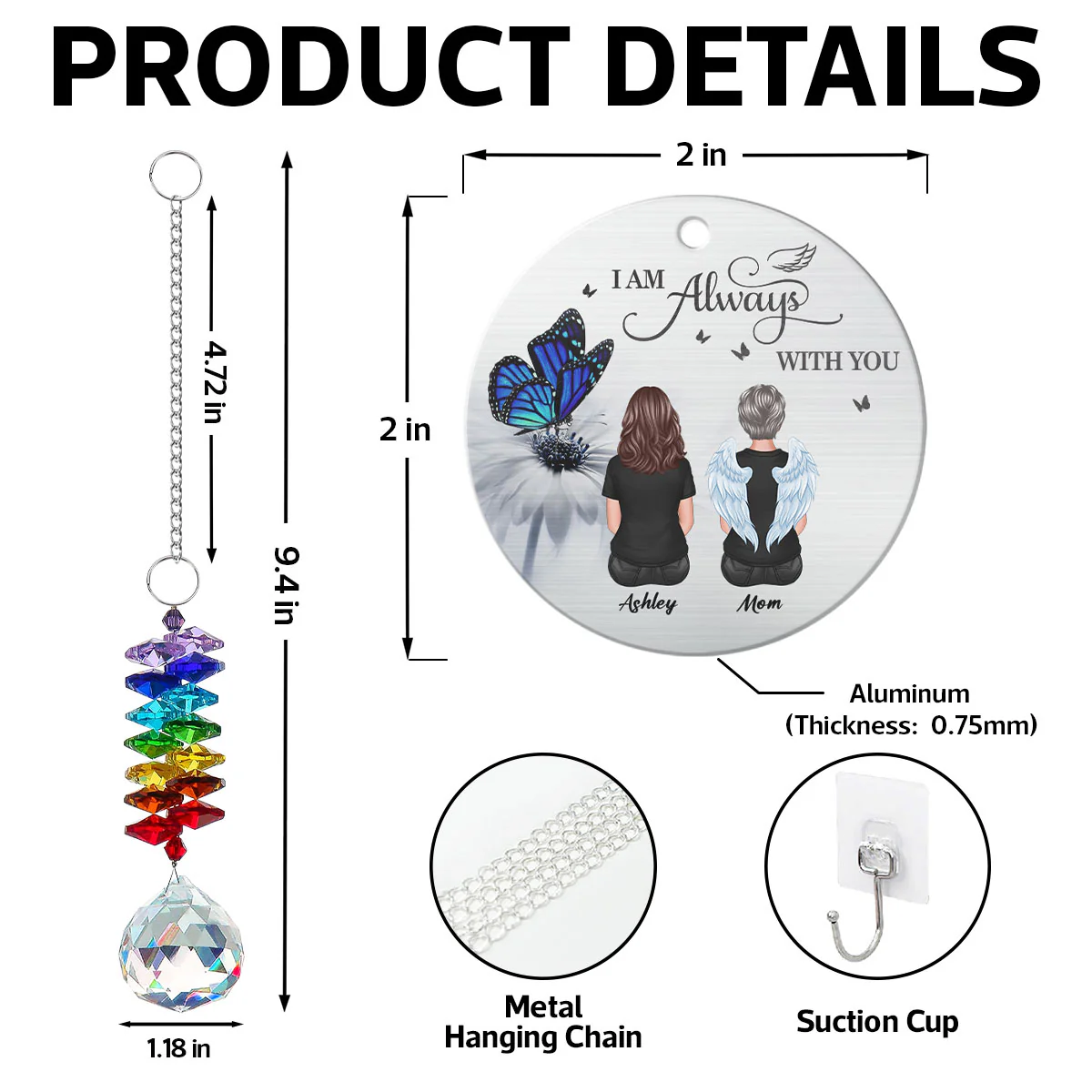 Butterfly Family Memorial I Am Always With You Personalized Crystal Suncatcher With Aluminum Charm - Image 7