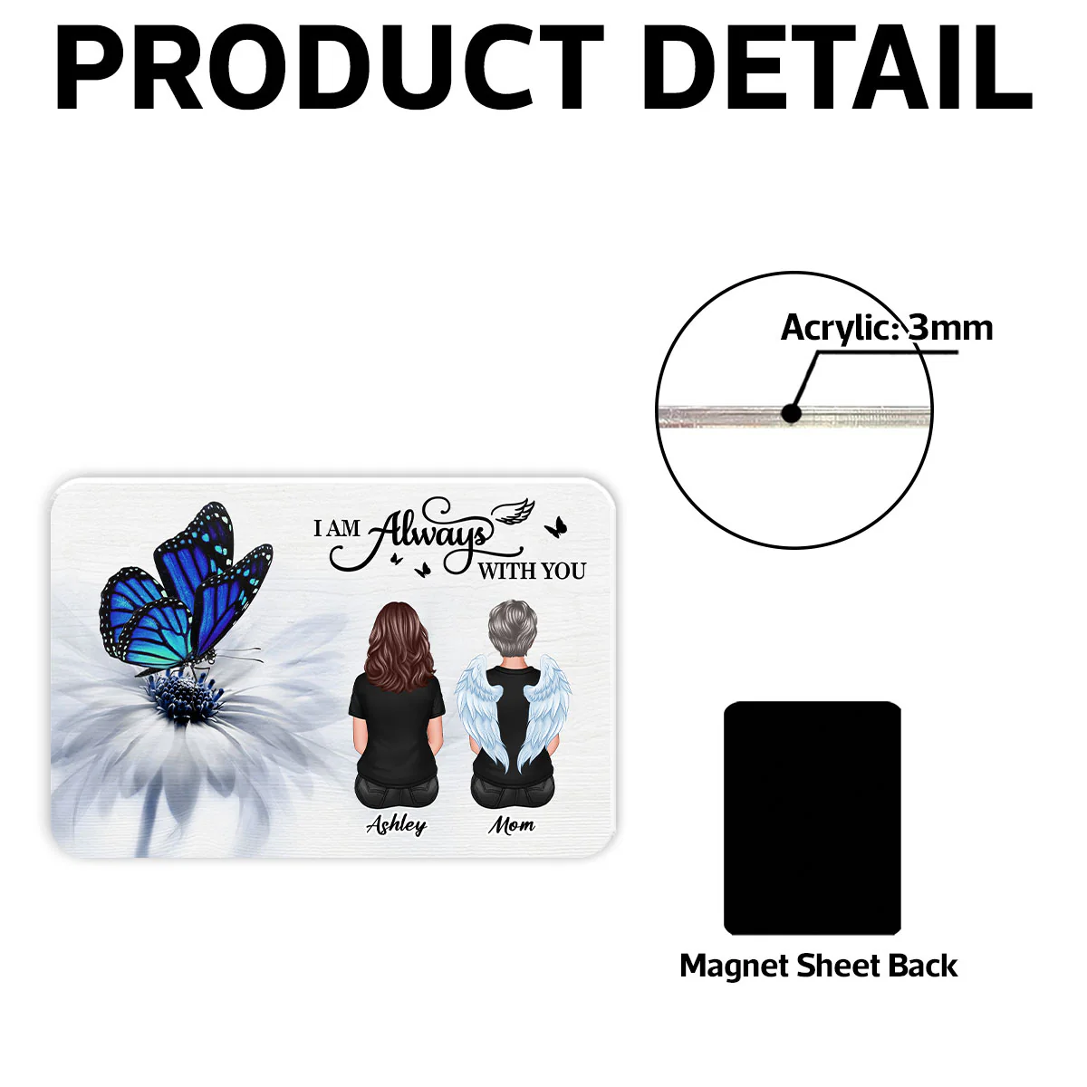 Butterfly I Am Always With You Family Memorial Personalized Acrylic Fridge Magnet, Remembrance Gift, Sympathy Gift - Image 8