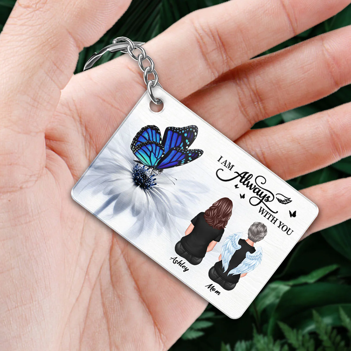 Butterfly I Am Always With You Memorial Sympathy Gift Remembrance Keepsake - Personalized Acrylic Keychain - Image 3