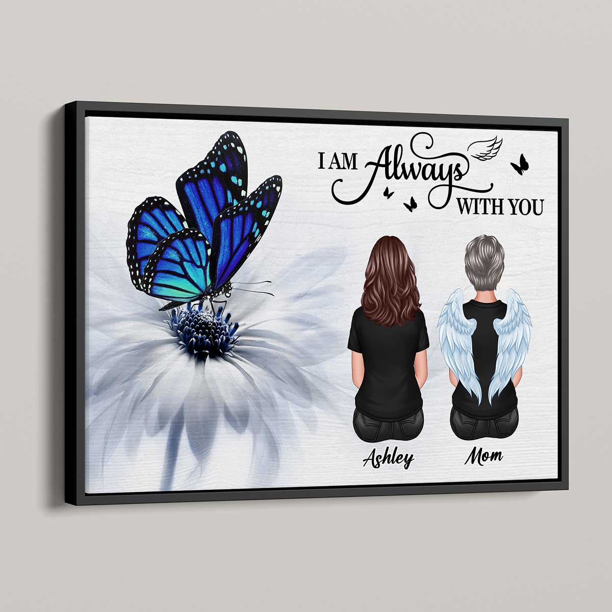 Butterfly I Am Always With You Memorial - Personalized Poster - Image 5