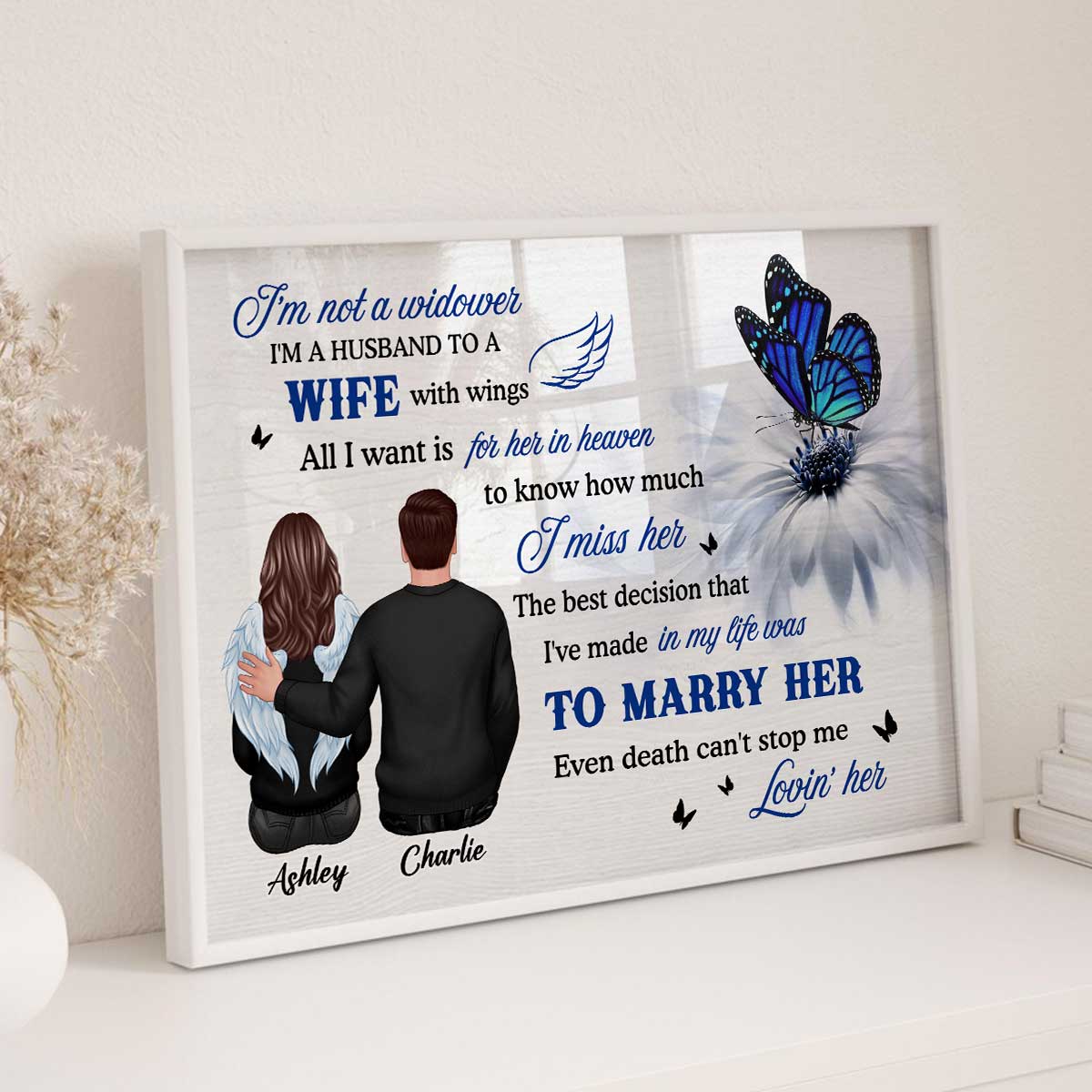 Butterfly I'm Not A Widow Even Death Can't Stop Me Loving Him Memorial Personalized Poster - Image 4