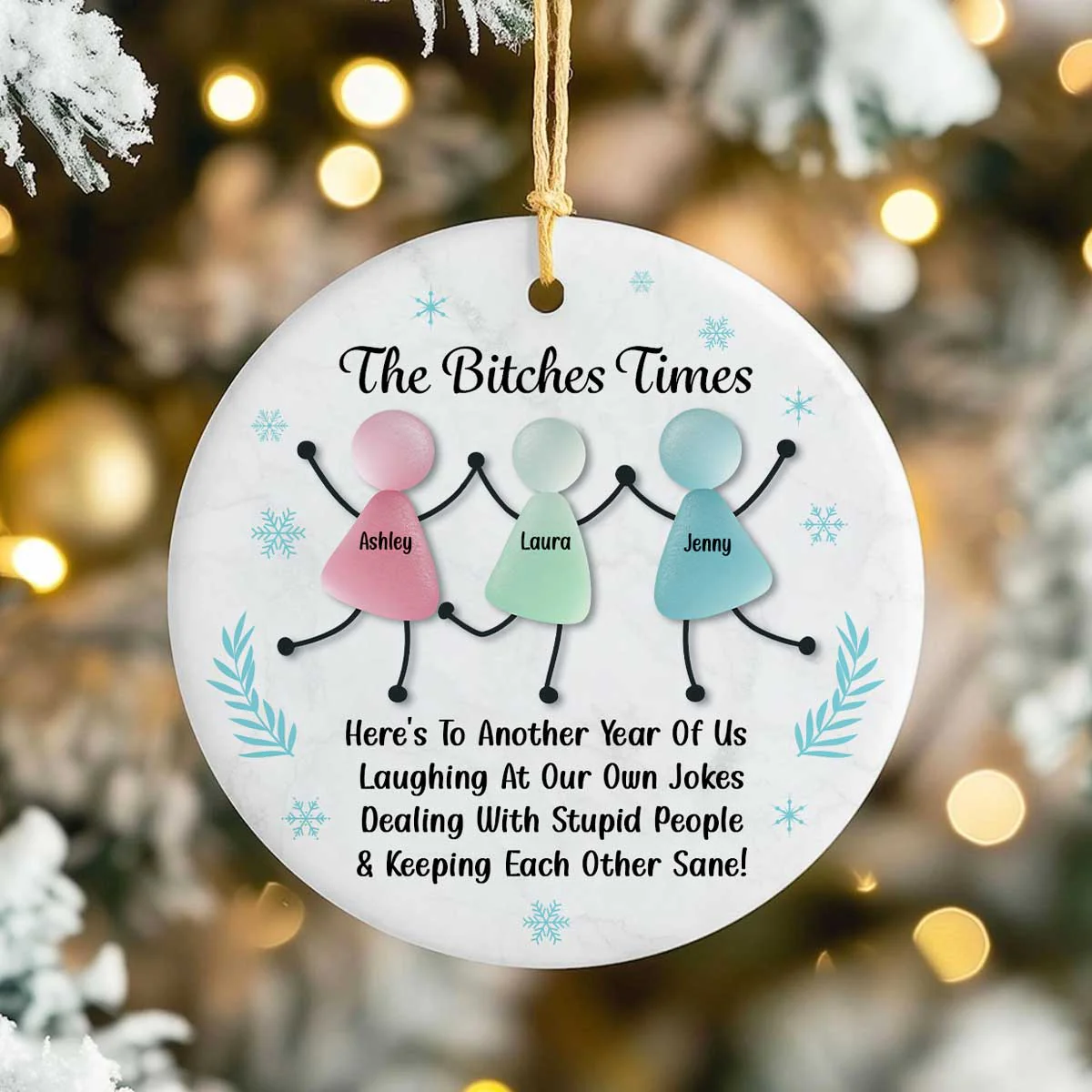 [BUY 2 GET 1 FREE] The B*tches Times Funny Best Friends Ornament 2025 - Personalized Ceramic Ornament - 3D Effect Sea Glass - Image 6