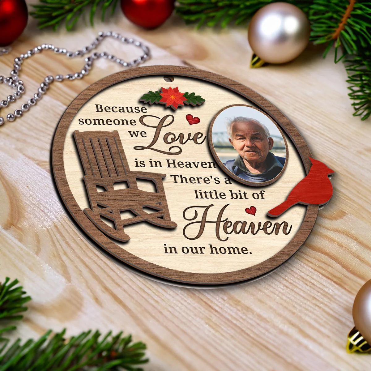 Cardinal Because Some One We Love In Heaven Memorial Chair Christmas Personalized 2-Layer Wooden Ornament - Image 4