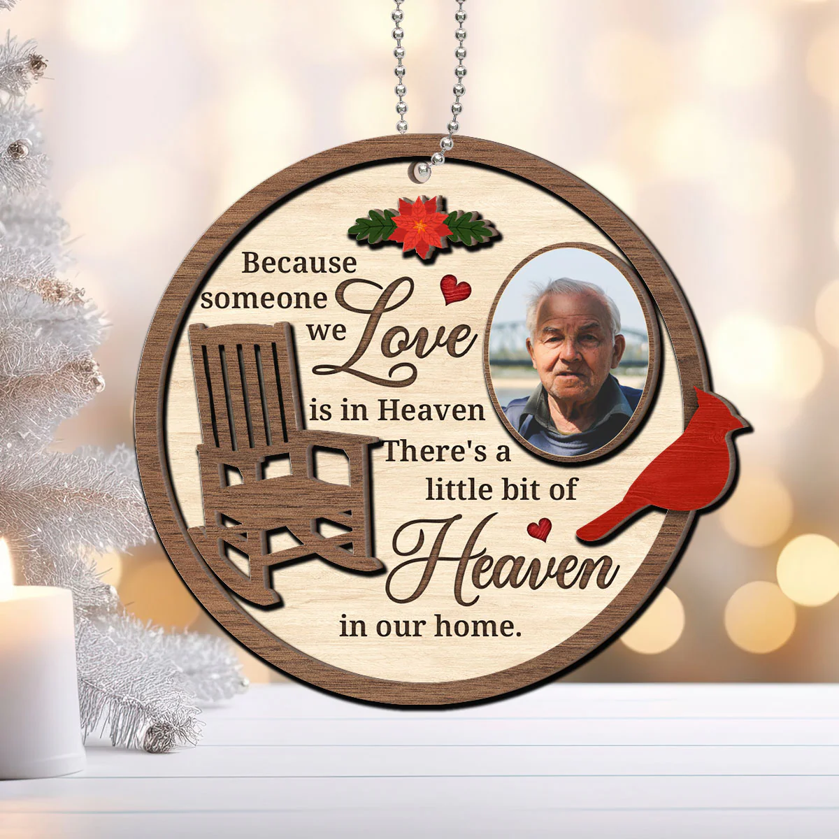 Cardinal Because Some One We Love In Heaven Memorial Chair Christmas Personalized 2-Layer Wooden Ornament - Image 5