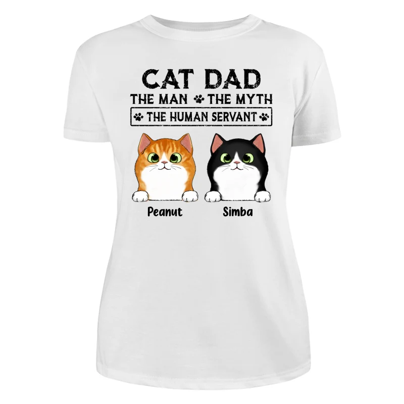 Cat Dad The Man The Myth The Human Servant Personalized Shirt - Image 9