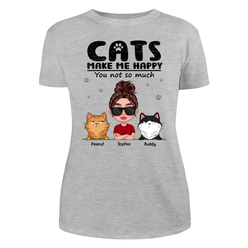 Cat Makes Me Happy You Not So Much Thick Lips Woman & Funny Cat Expression Personalized Shirt - Image 10