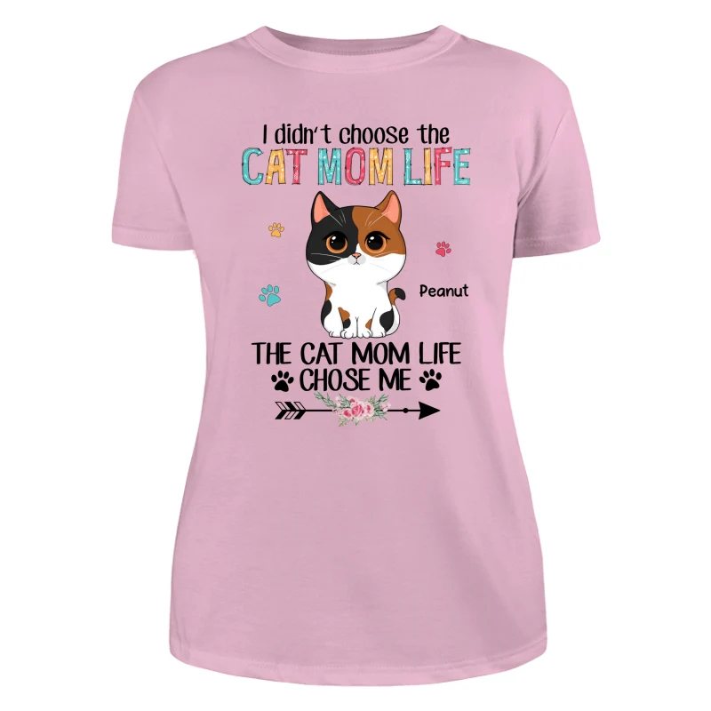 Cat Mom Life Chose Me Cute Cat Vector Personalized Shirt - Image 11