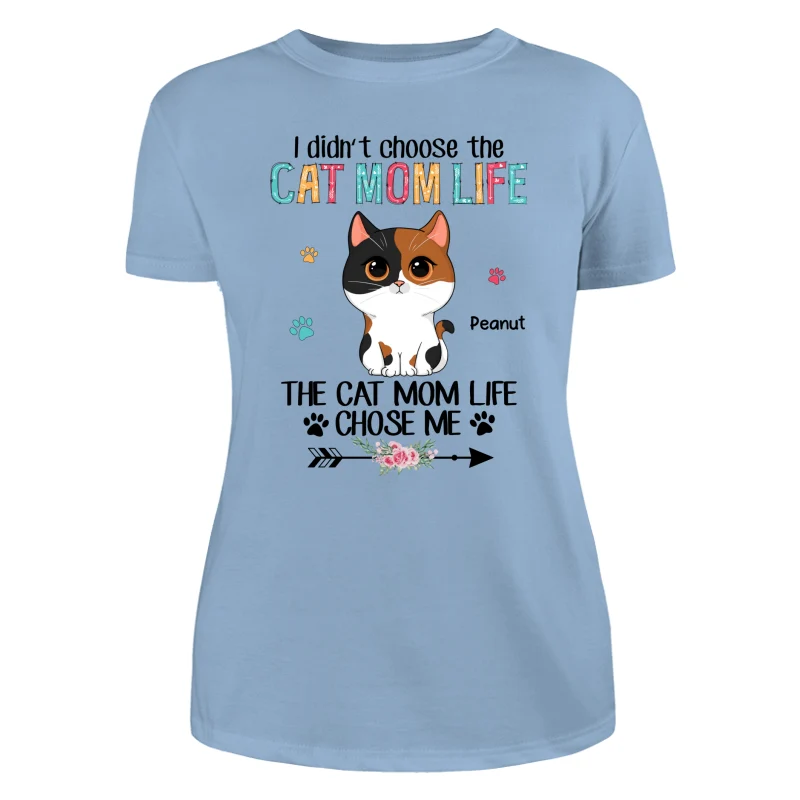 Cat Mom Life Chose Me Cute Cat Vector Personalized Shirt - Image 12