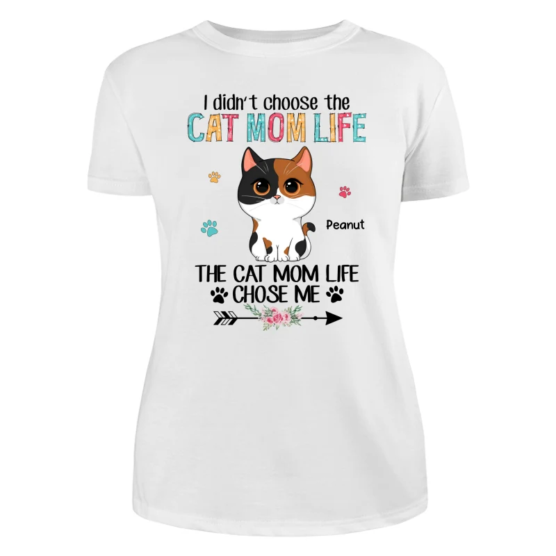 Cat Mom Life Chose Me Cute Cat Vector Personalized Shirt - Image 9