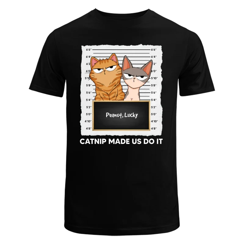 Catnip Made Me Do It Fluffy Cat Funny Expressions Personalized Shirt - Image 5