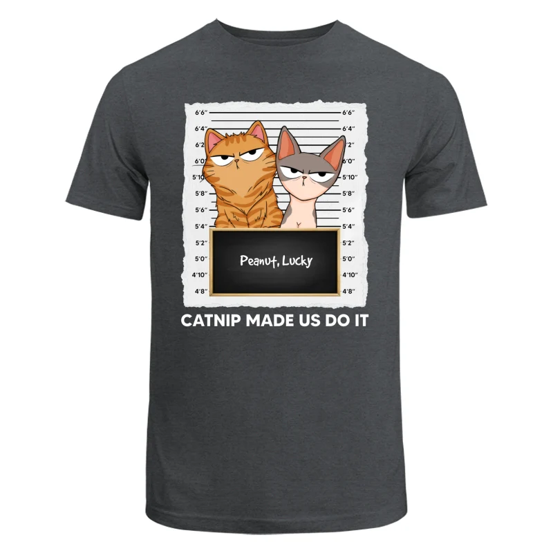 Catnip Made Me Do It Fluffy Cat Funny Expressions Personalized Shirt - Image 7