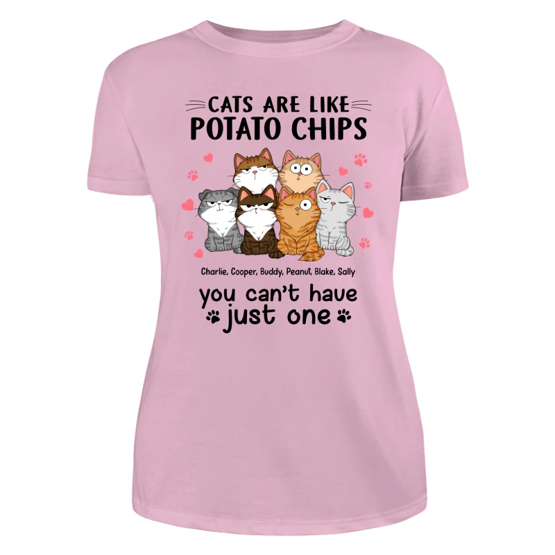 Cats Are Like Potato Chips Personalized Shirt - Image 11