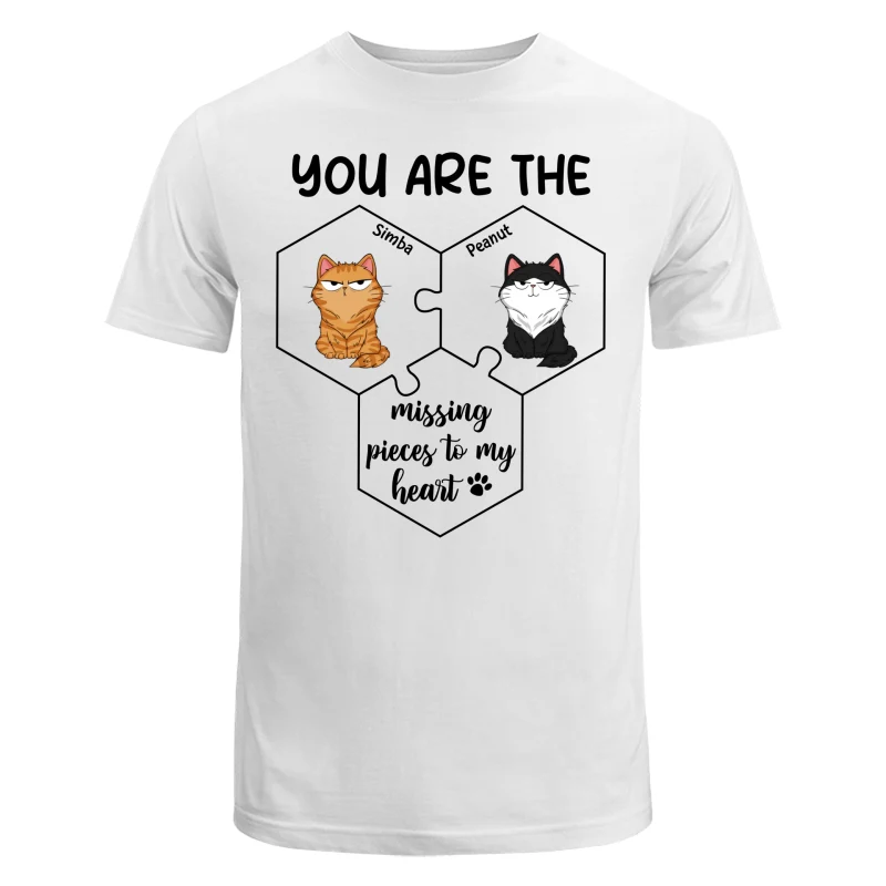 Cats Funny Expression Missing Pieces To My Heart Personalized Shirt - Image 5
