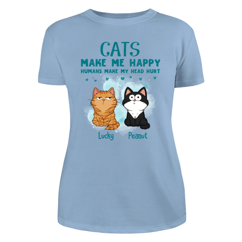 Cats Make Me Happy Funny Cats Expressions Personalized Shirt - Image 12