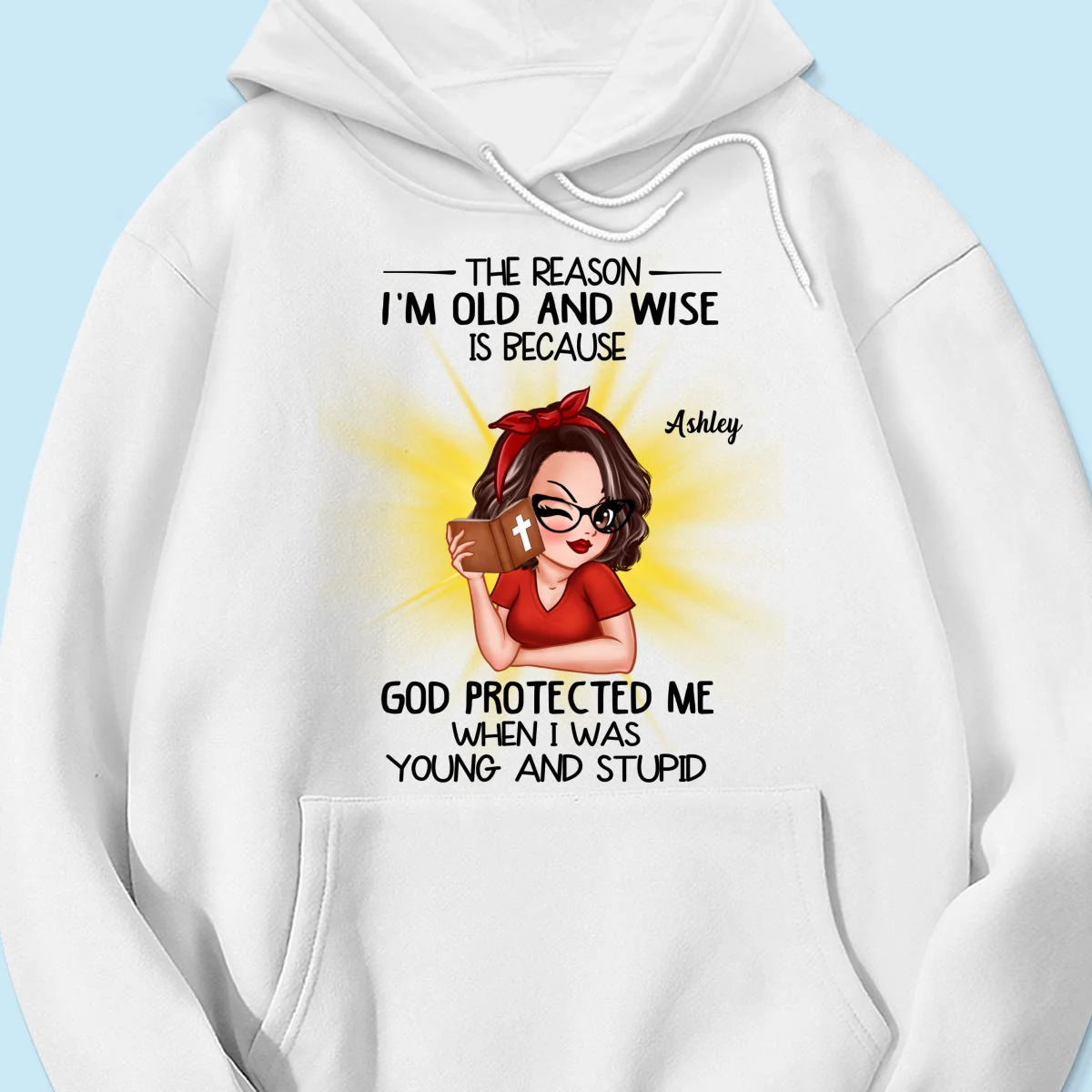 Christian God The Reason I‘m Old And Wise Personalized Shirt, Gift For Mom, Grandma - Image 15