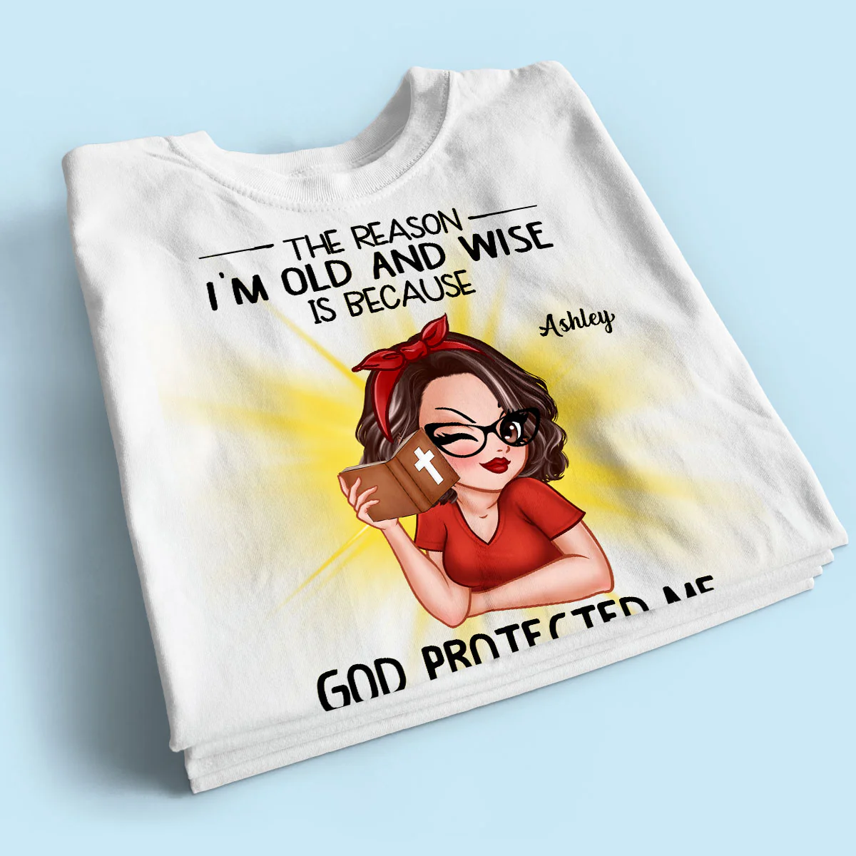 Christian God The Reason I‘m Old And Wise Personalized Shirt, Gift For Mom, Grandma - Image 2
