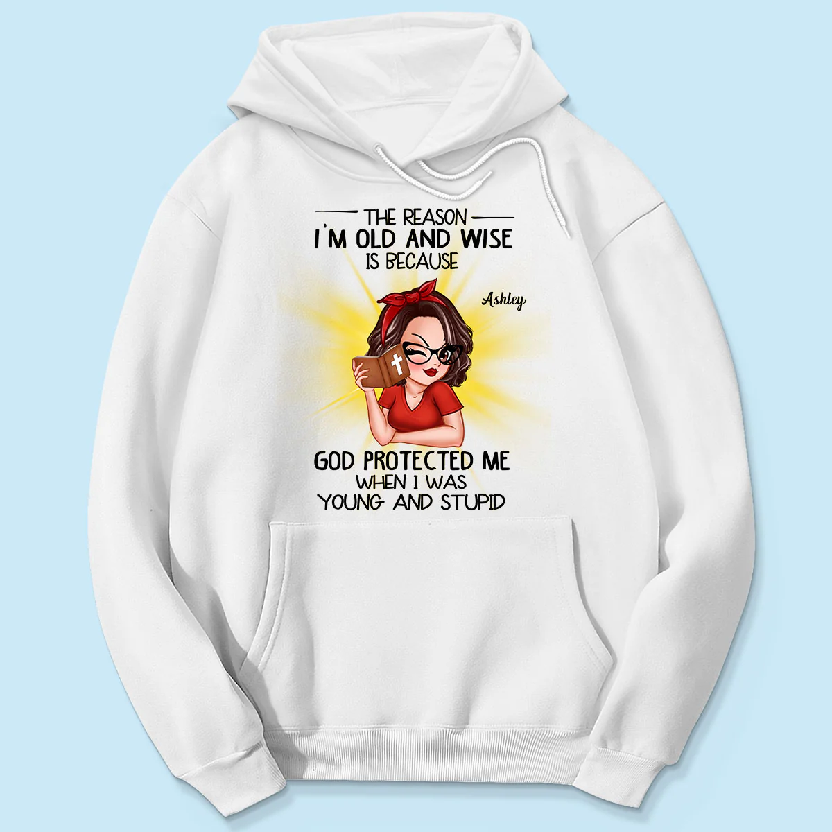 Christian God The Reason I‘m Old And Wise Personalized Shirt, Gift For Mom, Grandma - Image 5