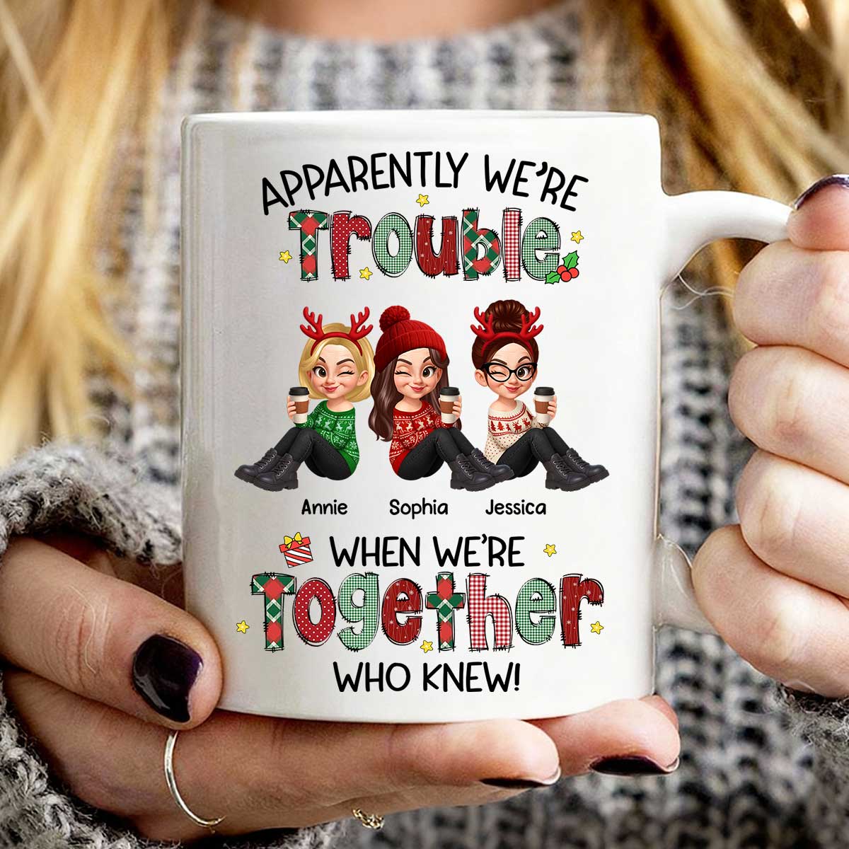 Christmas Besties Apparently We're Trouble When We're Together - Personalized Mug - Image 5