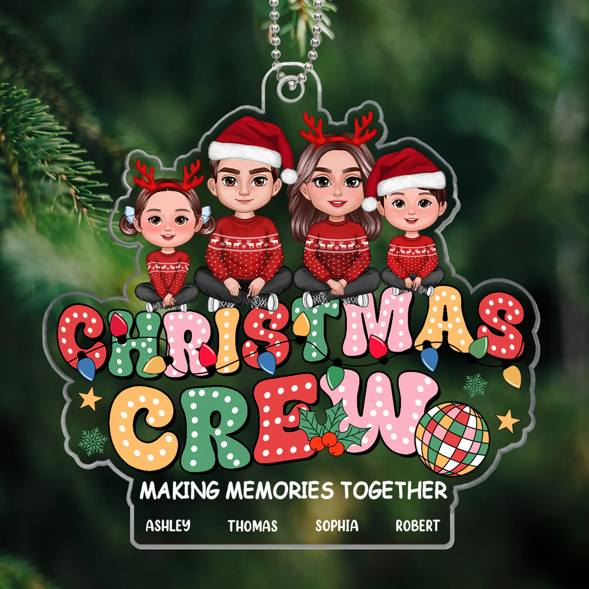 Christmas Crew Making Memories Together Family Personalized Acrylic Ornament, Family Christmas Gift - Image 3
