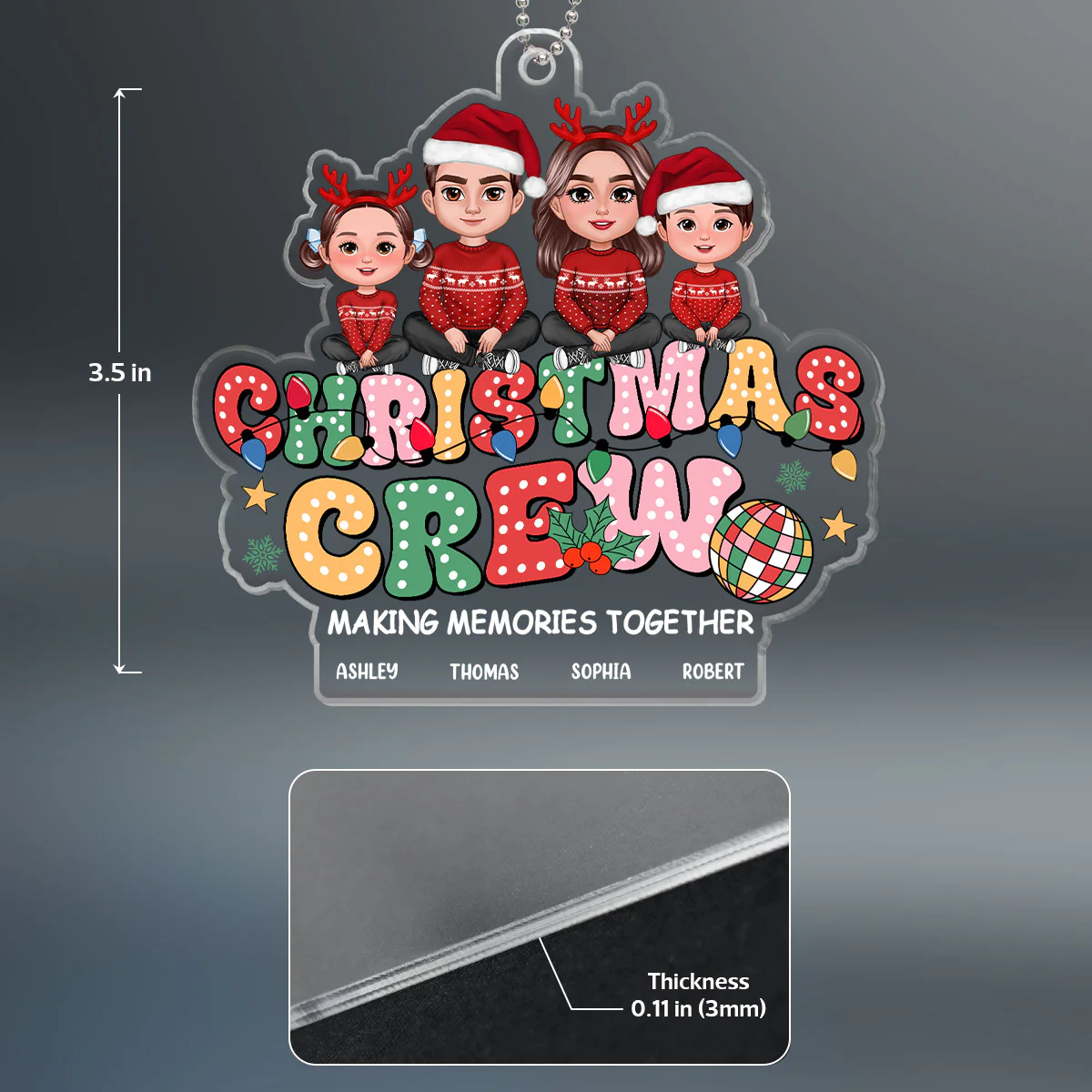 Christmas Crew Making Memories Together Family Personalized Acrylic Ornament, Family Christmas Gift - Image 4