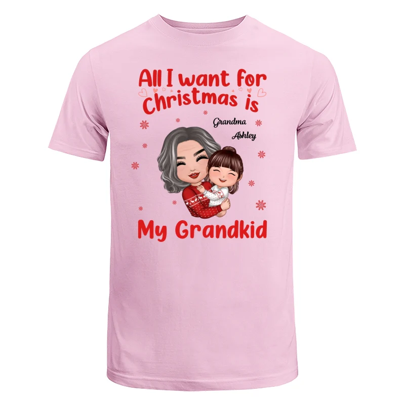 Christmas Doll Grandma Hugging Kid All I Want For Christmas Is My Grandkids Personalized Shirt - Image 14