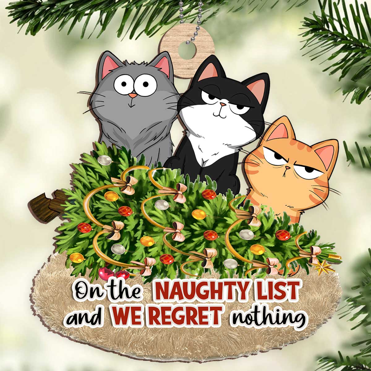 Christmas Fluffy Cat Funny Expressions On The Naughty List Regret Nothing Personalized Wooden Ornament - Image 3