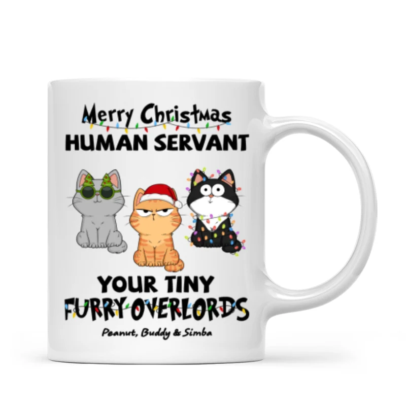 Christmas Fluffy Funny Cats Expressions Merry Christmas Human Servant Personalized Mug - Image 4