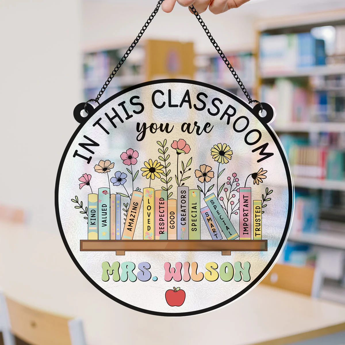 Classroom Decor In This Classroom You Are Personalized Acrylic Suncatcher - Image 3