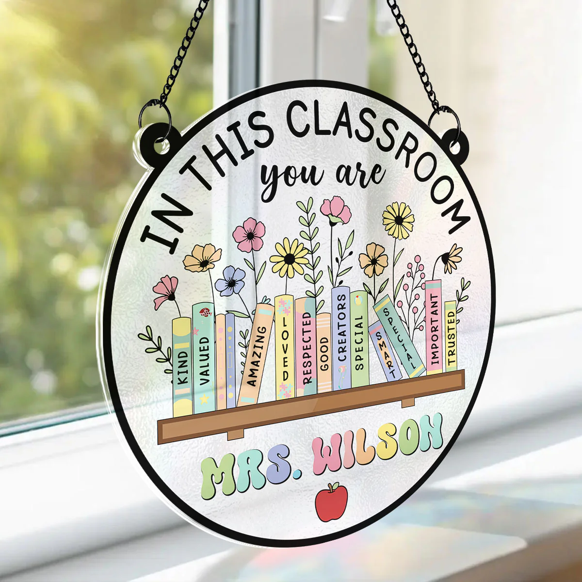 Classroom Decor In This Classroom You Are Personalized Acrylic Suncatcher - Image 5