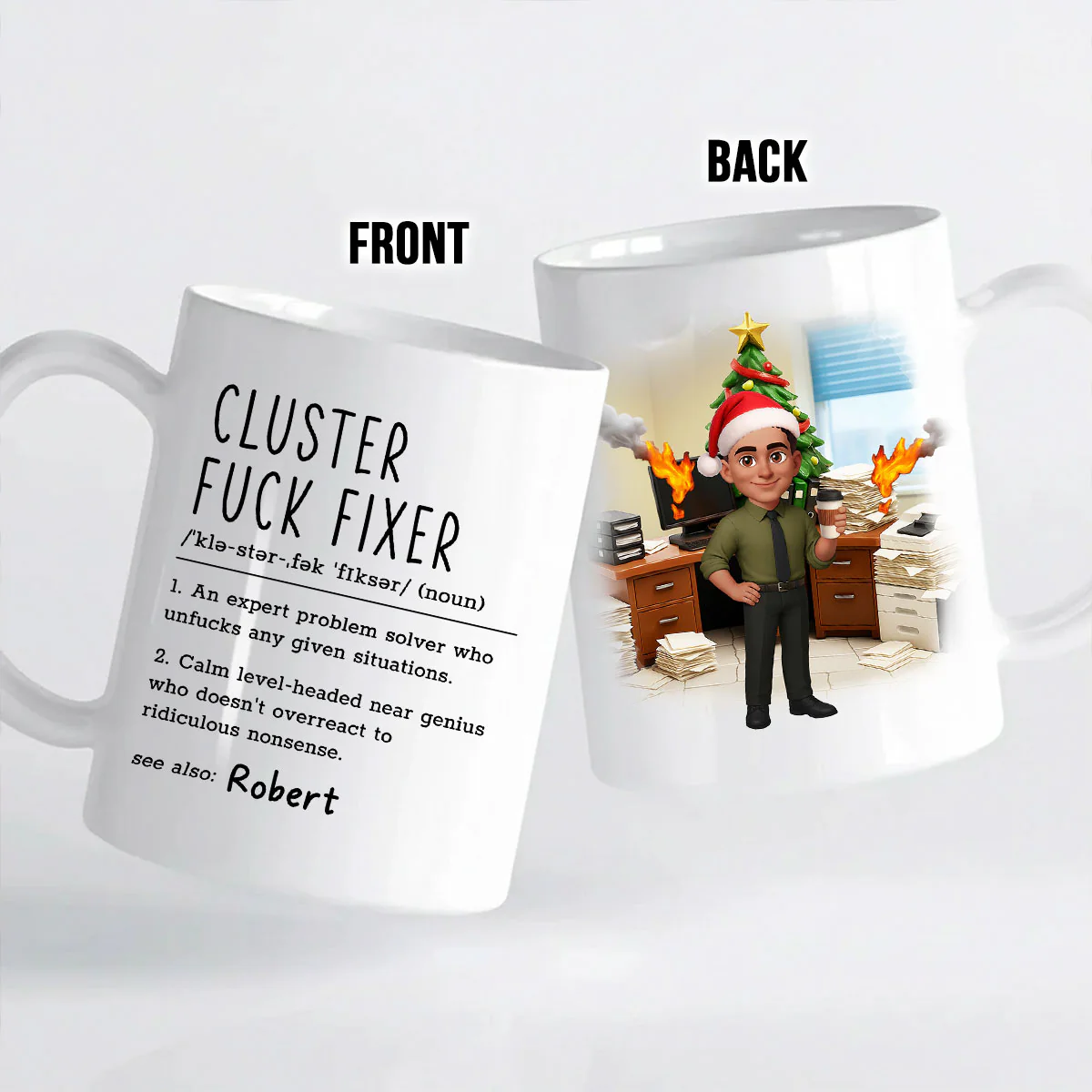 Cluster F*ck Fixer Office Humor - Personalized Mug - Christmas Gift for Coworkers, Husband, Wife, Daughter, Son, Friends - Image 6