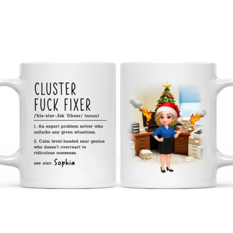 Cluster F*ck Fixer Office Humor - Personalized Mug - Christmas Gift for Coworkers, Husband, Wife, Daughter, Son, Friends - Image 9