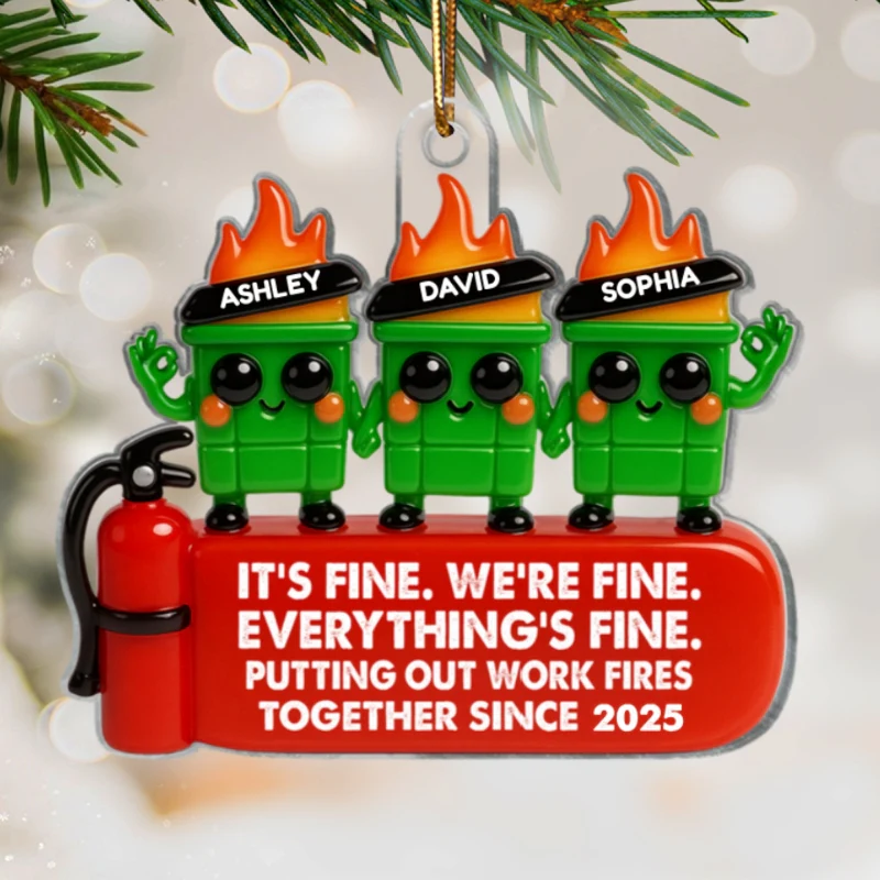 Colleagues Putting Out Work Fire Together 3D Effect - Personalized Acrylic Ornament - Funny Humor Christmas Gift for Coworkers, Colleagues - Image 11