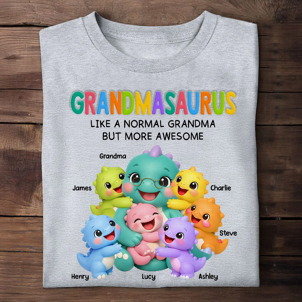 Colorful Cute Grandmasaurus Like Normal Grandma But More Awesome - Personalized Shirt - Gift For Grandma - Image 6