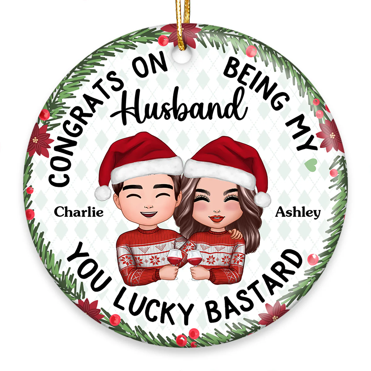 Congrats On Being My Husband Boyfriend Holly Branch Personalized Circle Ornament