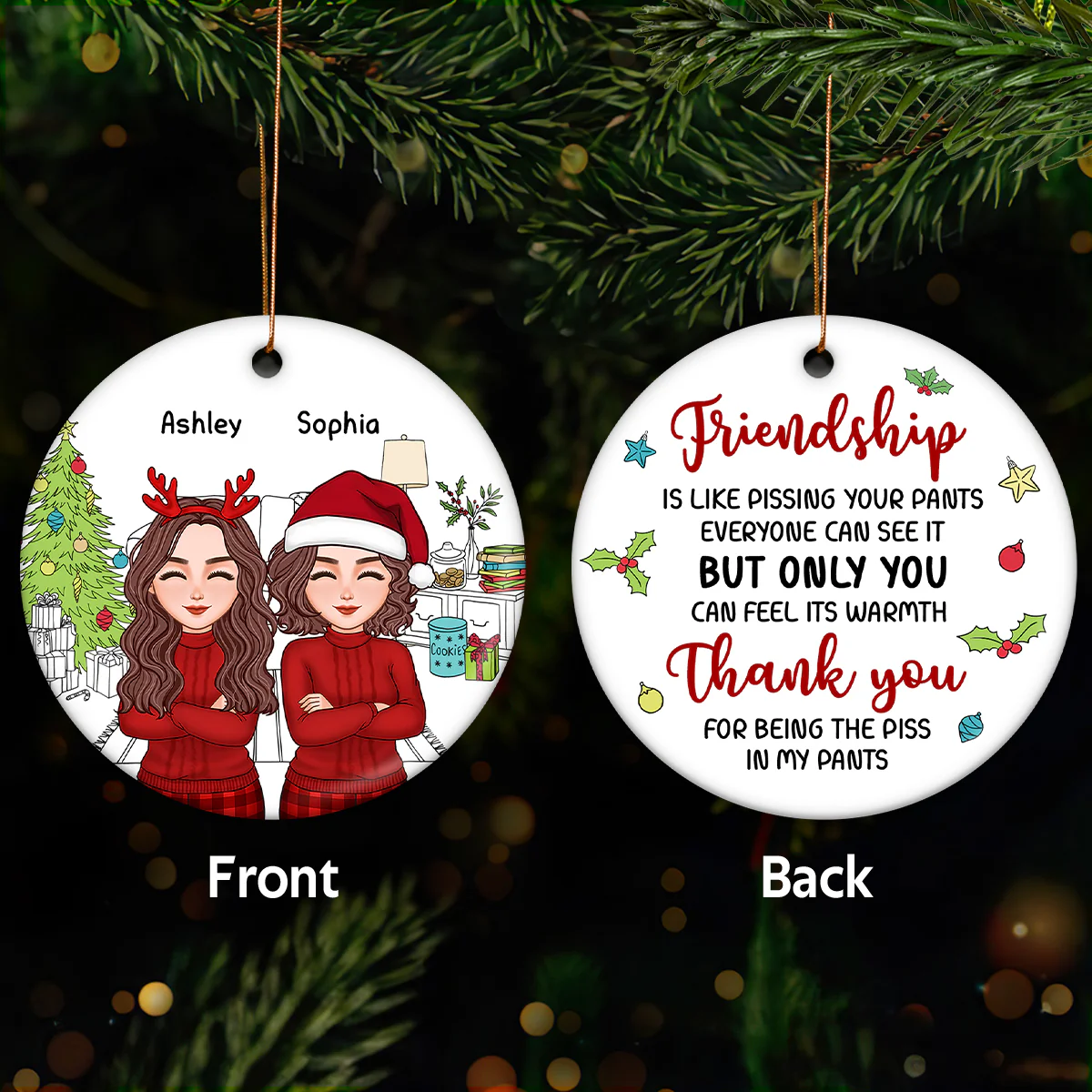 Cool Besties Friendship Like Pissing Your Pants Funny Christmas Gift For Friends Personalized Double Sided Circle Ornament