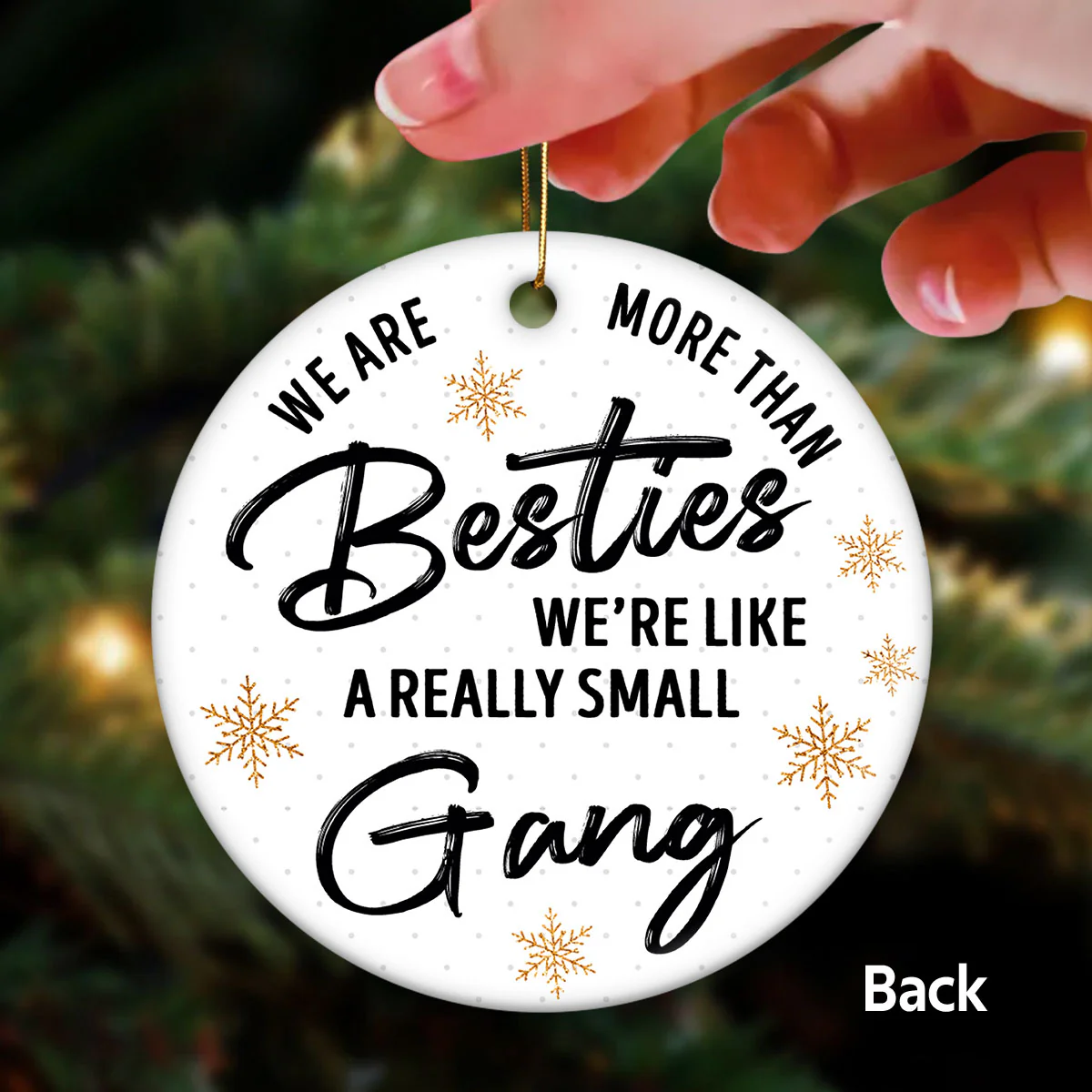 Cool Women We‘re More Than Besties Small Gang Christmas Gift Personalized Double Sided Circle Ornament - Image 3