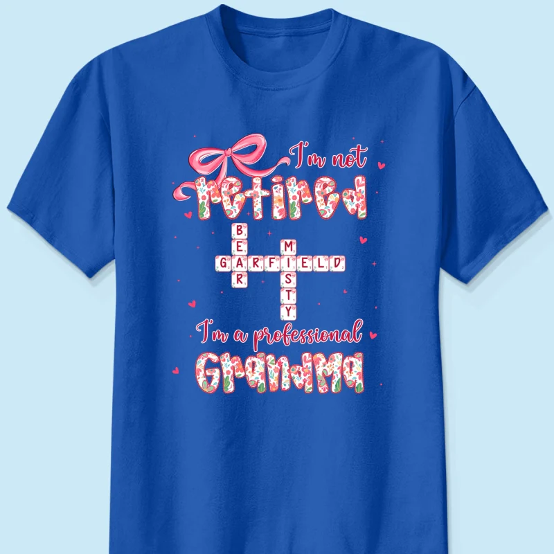 Coquette Not Retired Professional Grandma Crossword Art - Personalized Shirt - Gift For Grandma, Funny Shirt For Grandma - Image 18