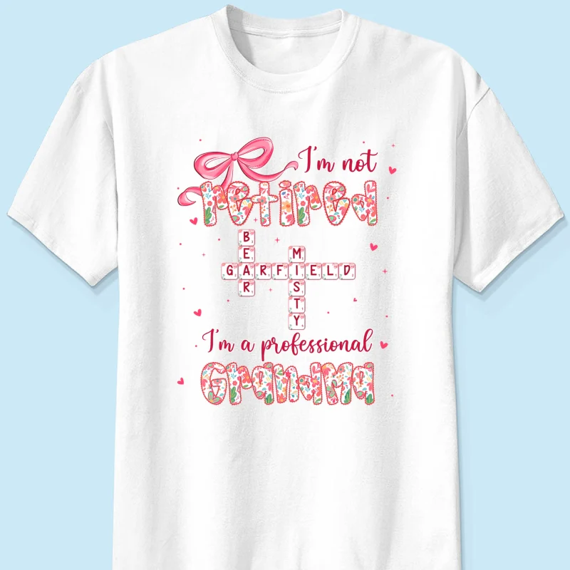 Coquette Not Retired Professional Grandma Crossword Art - Personalized Shirt - Gift For Grandma, Funny Shirt For Grandma - Image 23