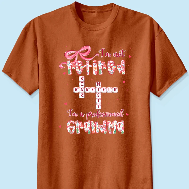 Coquette Not Retired Professional Grandma Crossword Art - Personalized Shirt - Gift For Grandma, Funny Shirt For Grandma - Image 31