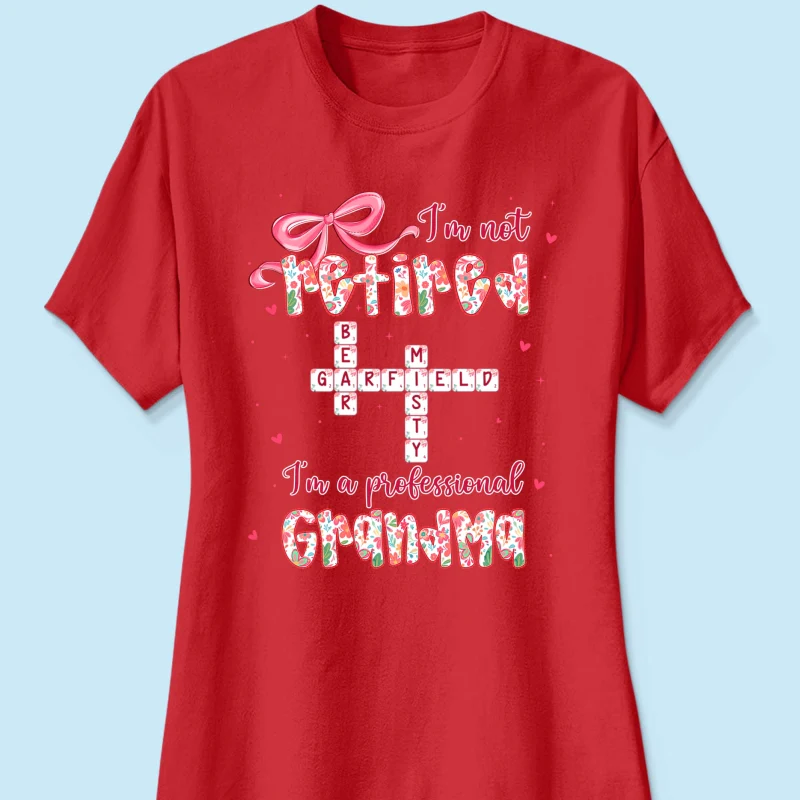 Coquette Not Retired Professional Grandma Crossword Art - Personalized Shirt - Gift For Grandma, Funny Shirt For Grandma - Image 38