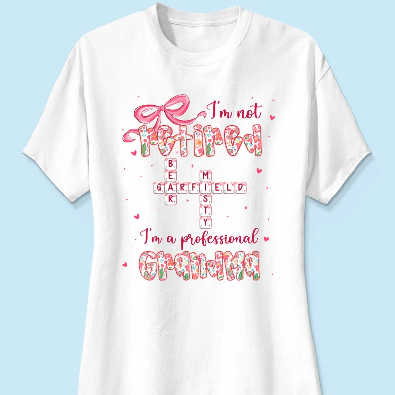 Coquette Not Retired Professional Grandma Crossword Art - Personalized Shirt - Gift For Grandma, Funny Shirt For Grandma - Image 40