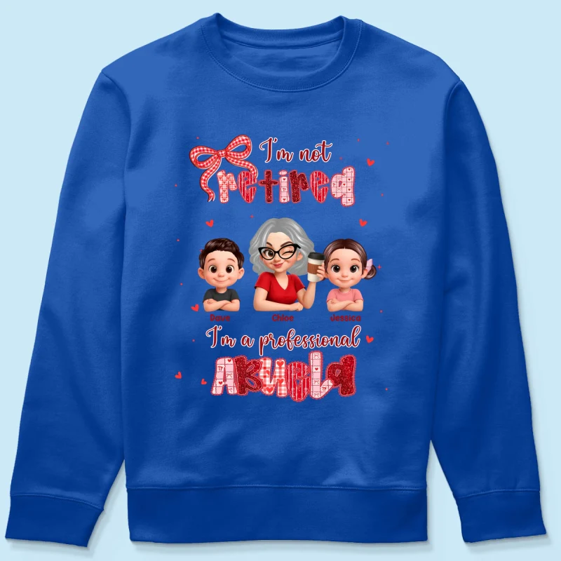 Coquette Not Retired Professional Grandma - Personalized Shirt - Gift For Grandma, Funny Shirt For Grandma - Image 48
